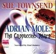 ADRIAN MOLE - THE CAPPUCCINO YEARS