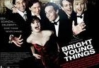 BRIGHT YOUNG THINGS