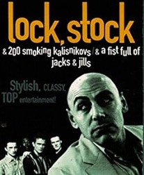 LOCK, STOCK AND 200 SMOKING KALASHNIKOVS