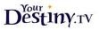 YOUR DESTINY TV EUROPE